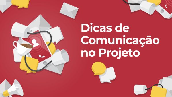 Dicas de Comunica√ß√£o no Projeto