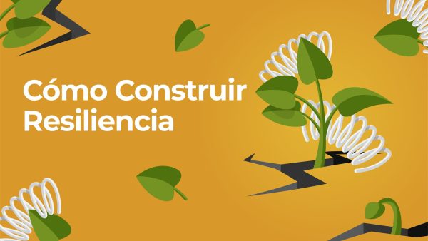 Cómo Construir Resiliencia (Latin American Spanish)