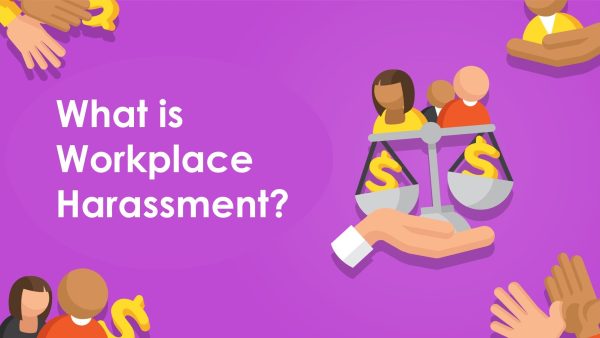 What Is Workplace Harassment?