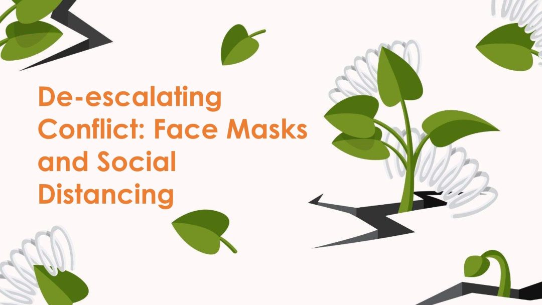 De-Escalating Conflict: Face Masks and Social Distancing (US)
