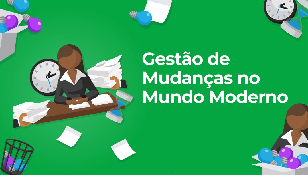 Gest√£o de Mudan√ßas no Mundo Moderno