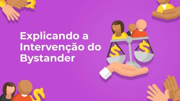 Explicando a Interven√ß√£o do Bystander