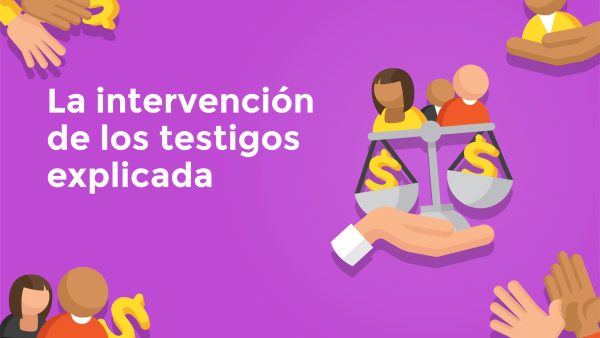 La intervención de los testigos explicada