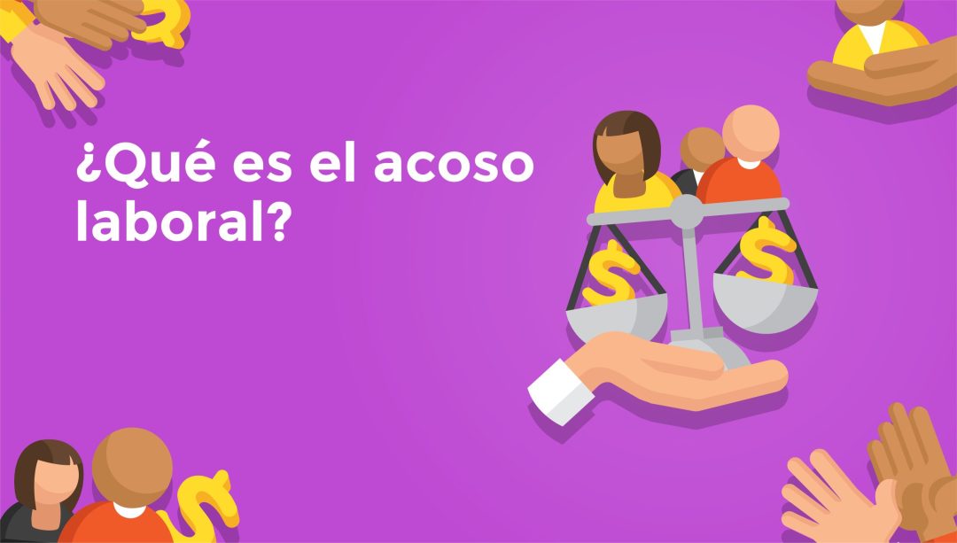 ¬øQué es el acoso laboral?
