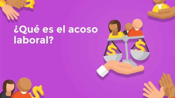 ¬øQué es el acoso laboral?