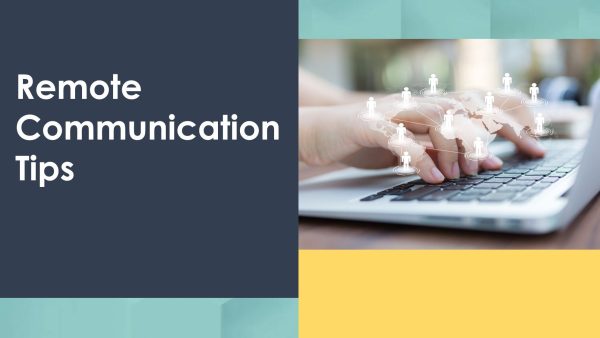 Remote Communication Tips