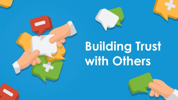 Building Trust with Others