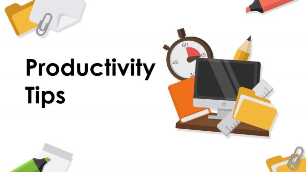 Productivity Tips