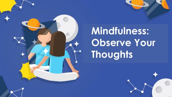 Mindfulness: Observe Your Thoughts