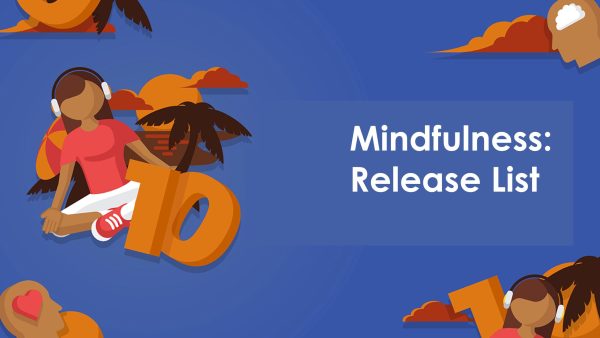 Mindfulness: Release List