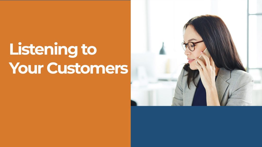 Listening to your Customers