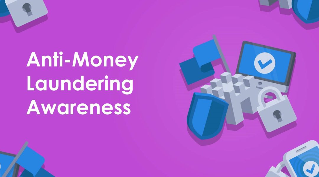 Anti-Money Laundering Awareness