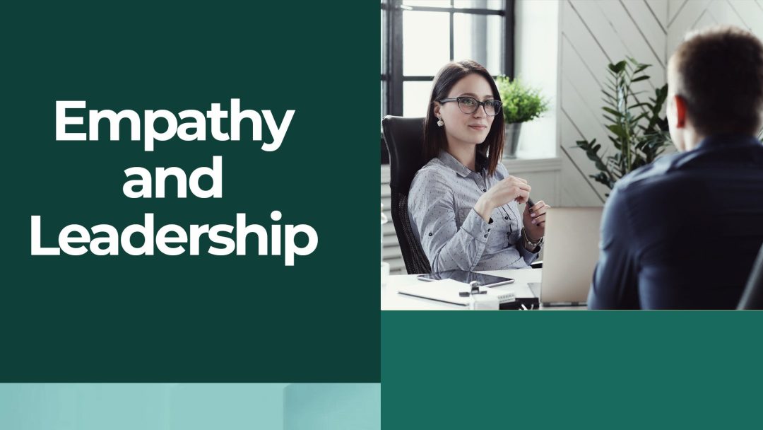 Empathy and Leadership