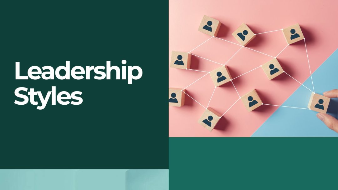 Leadership Styles