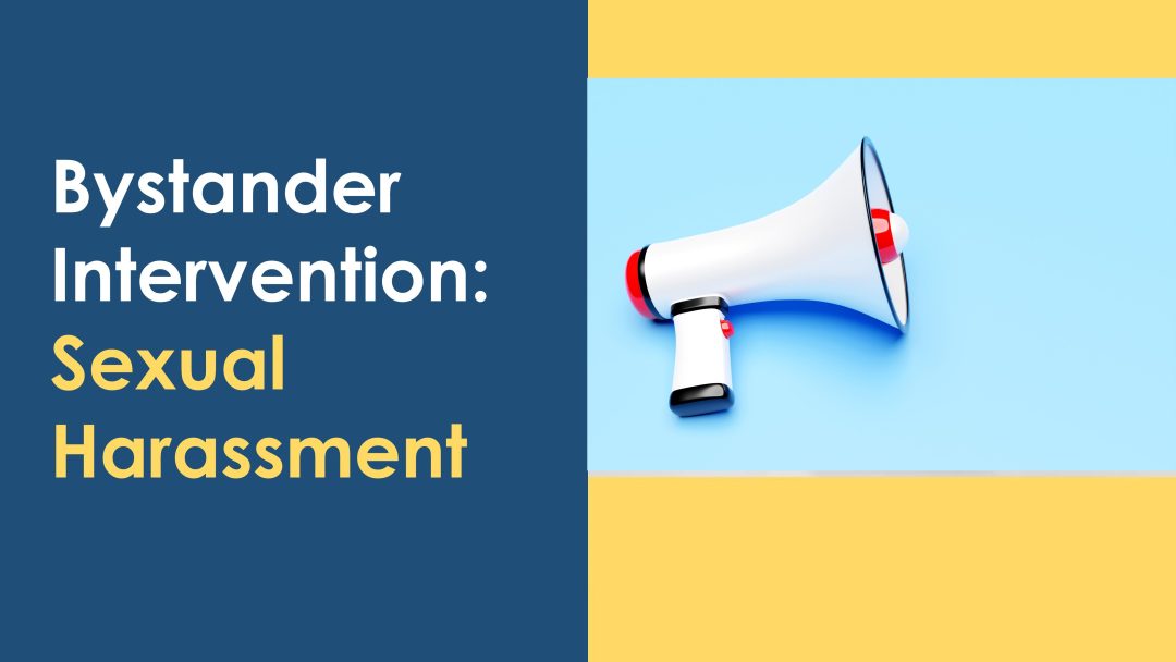 Bystander Intervention: Sexual Harassment Prevention (Chicago)