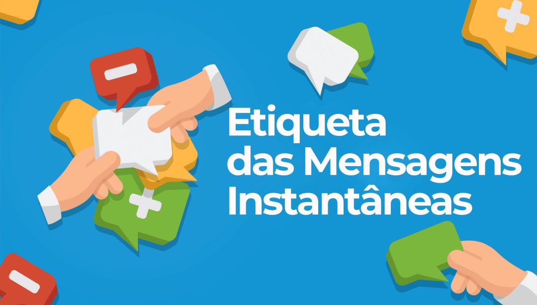 Etiqueta das Mensagens Instant√¢neas