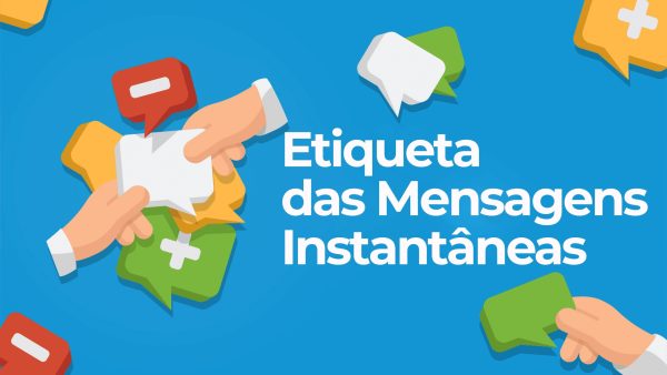 Etiqueta das Mensagens Instant√¢neas