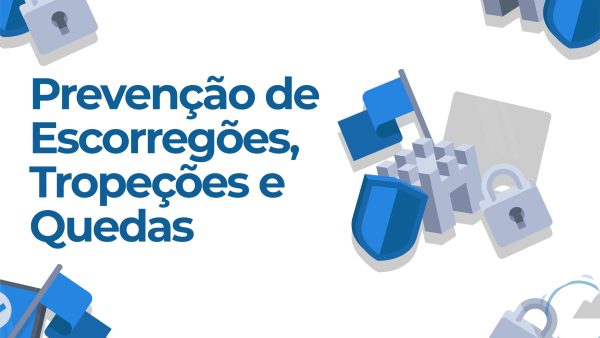 Preven√ß√£o de Escorreg√µes, Trope√ß√µes e Quedas