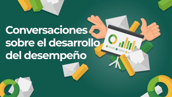 Conversaciones sobre el desarrollo del desempeño