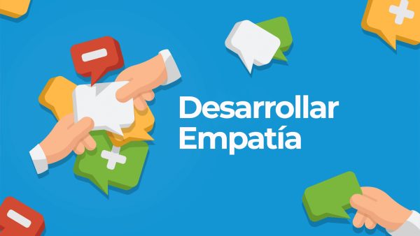 Desarrollar empatía