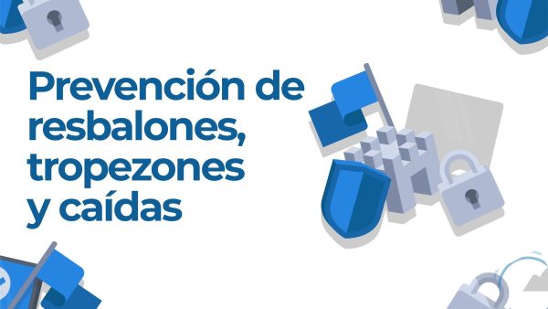 Prenvención de resbalones, tropezones y caídas