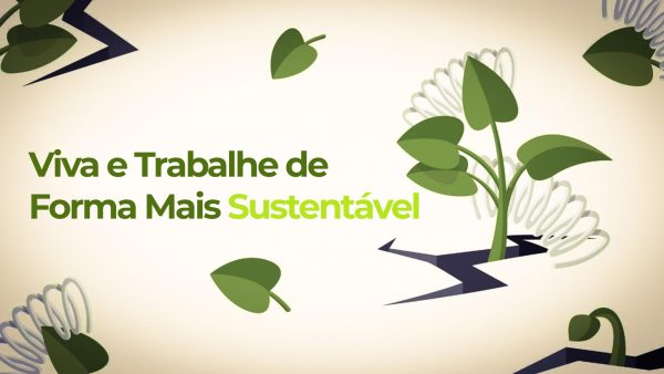 Viva e Trabalhe de Forma Mais Sustentável