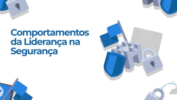 Comportamentos da Lideran√ßa na Seguran√ßa