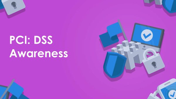 PCI: DSS Awareness