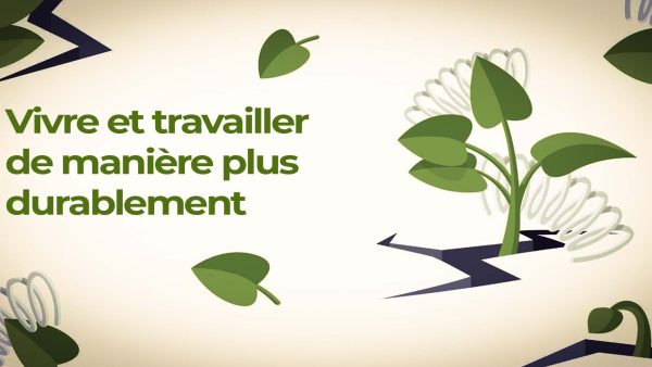 Vivre et travailler de mani√®re plus durablement