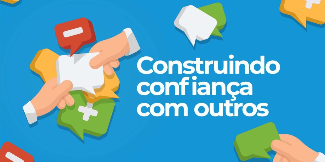 Construindo Confian√ßa