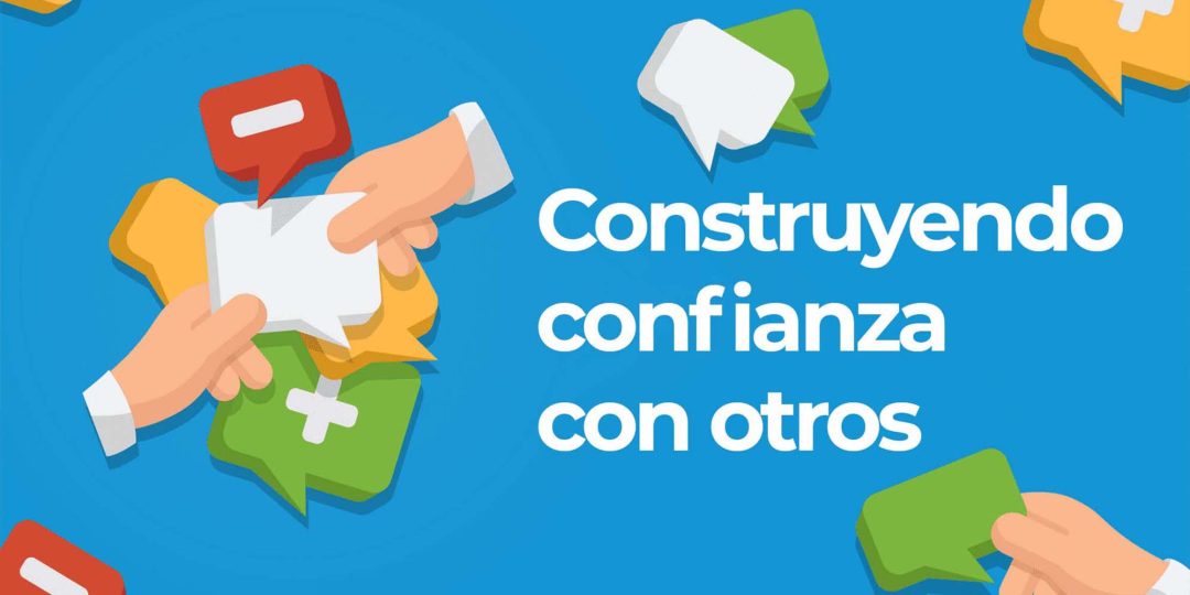Construir confianza con otros