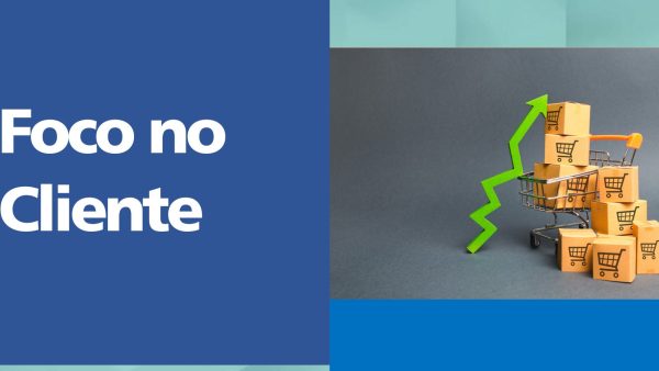 Foco no Cliente