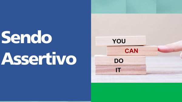 Sendo assertivo