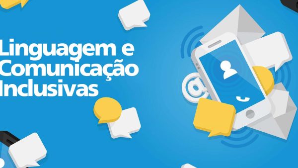 Linguagem e Comunica√ß√£o Inclusivas