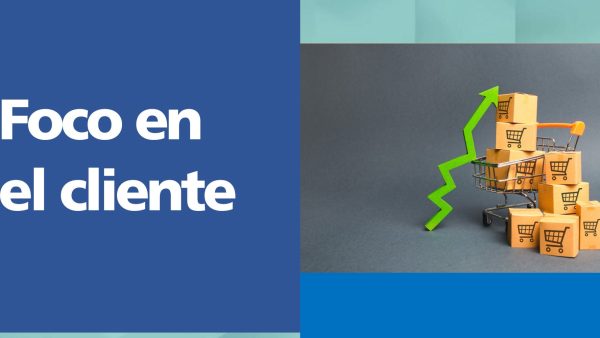 Foco en el cliente