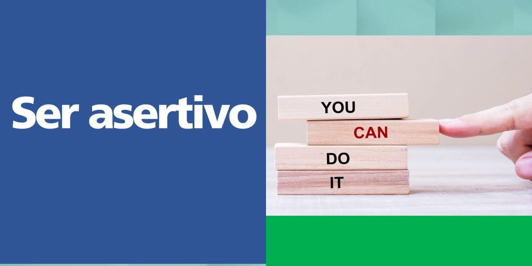 Ser asertivo