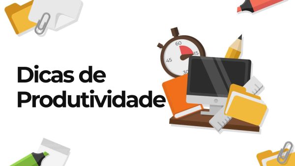 Dicas de Produtividade