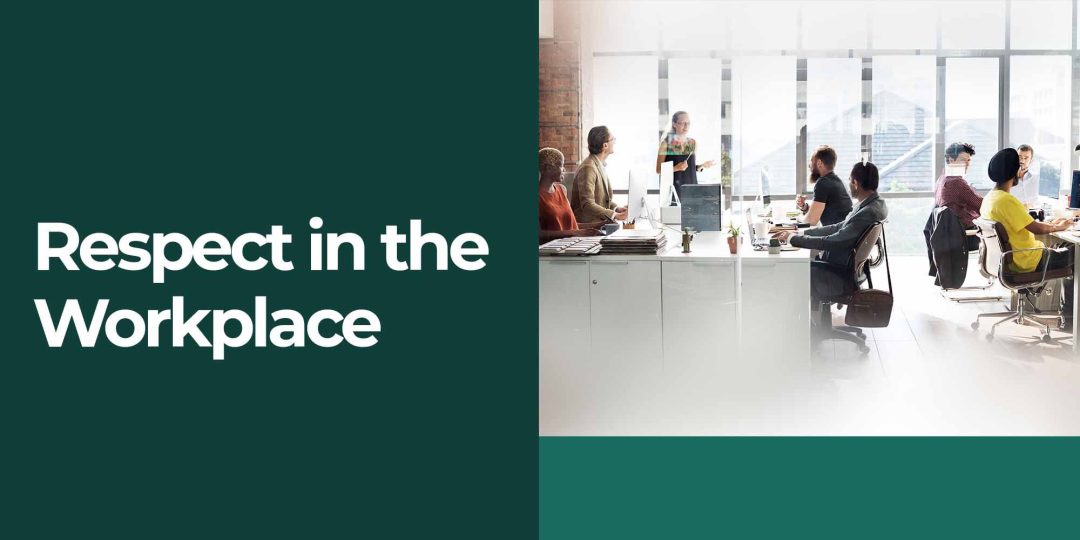 Respect in the Workplace