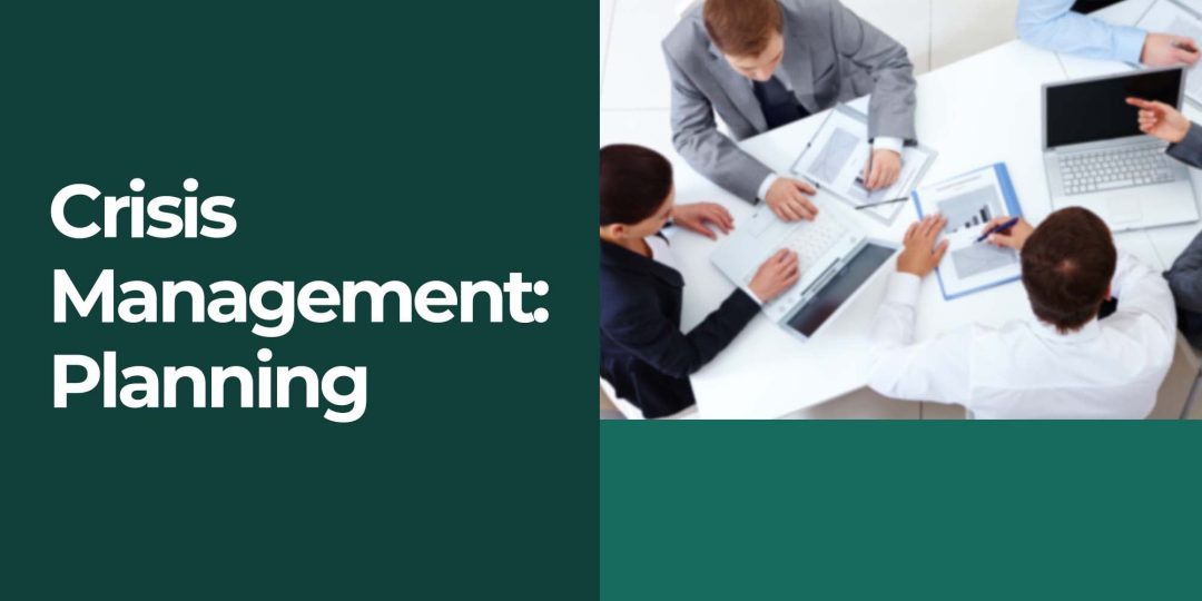 Crisis Management: Planning