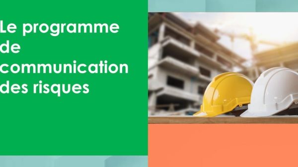 Le programme de communication des risques
