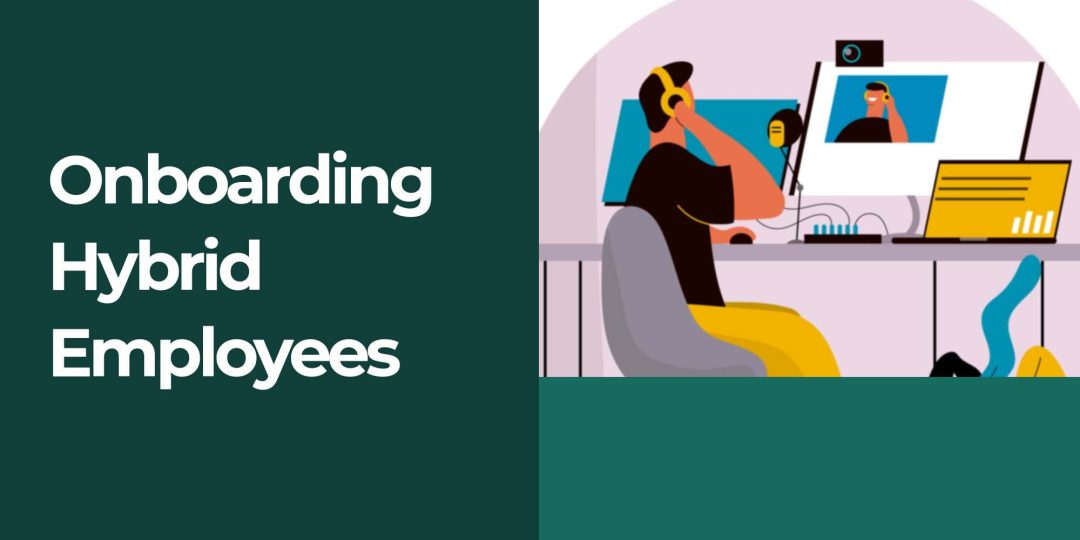 Onboarding Hybrid Employees