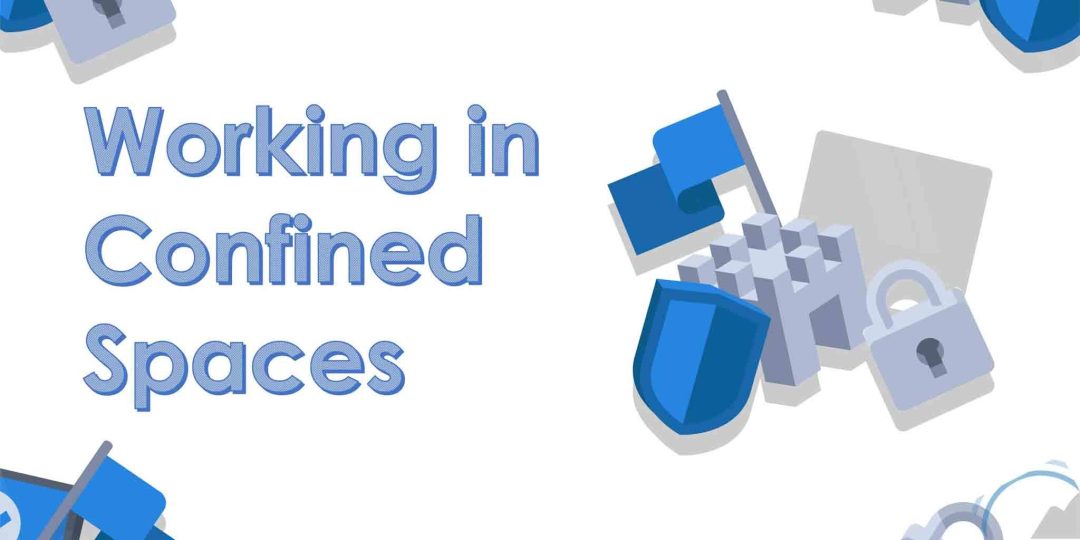 Working in Confined Spaces
