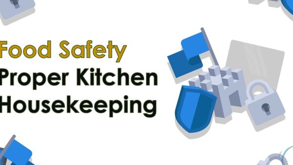 Food Safety: Proper Kitchen Housekeeping