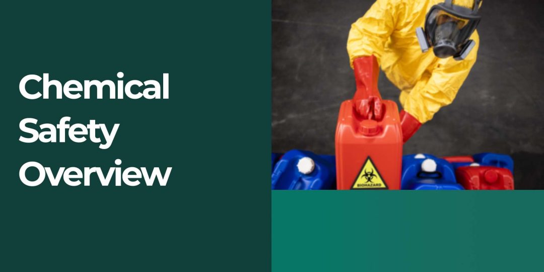 Chemical Safety Overview