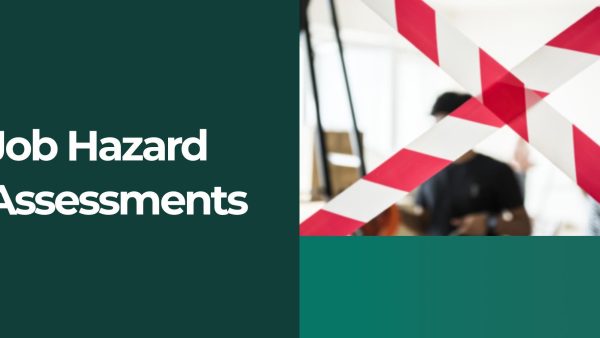 Job Hazard Assessments