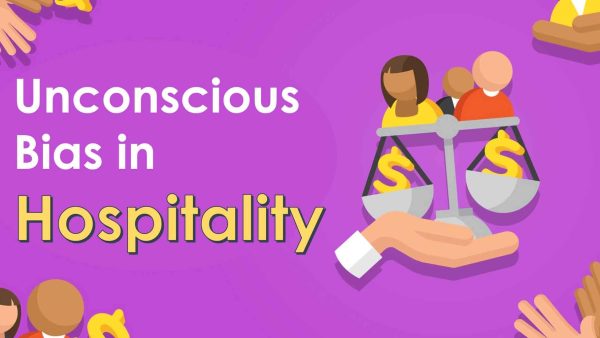 Unconscious Bias in Hospitality