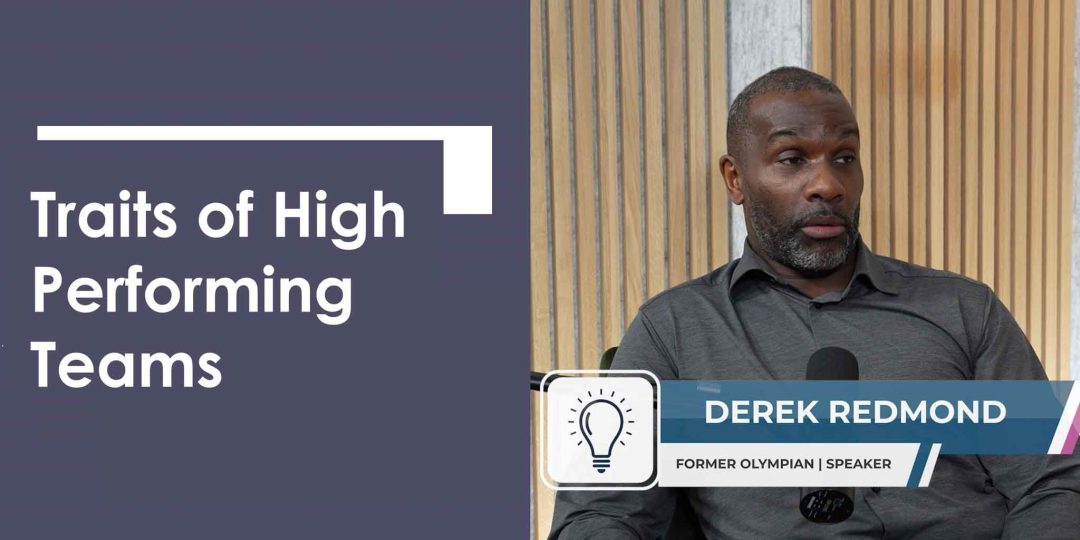Insights with Derek Redmond: Traits of High Performing Teams