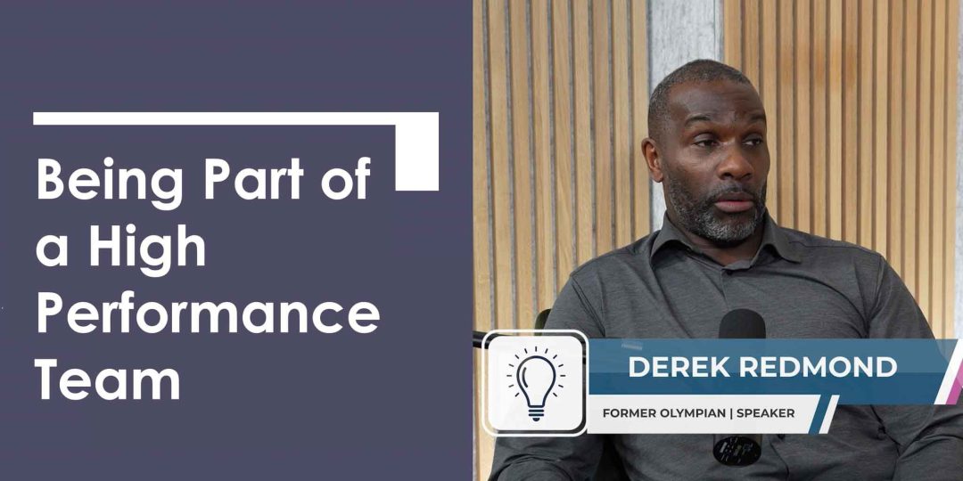 Insights with Derek Redmond: Being Part of a High Performance Team