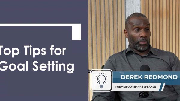 Insights with Derek Redmond: Top Tips for Goal Setting