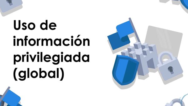 Uso de información privilegiada (global)